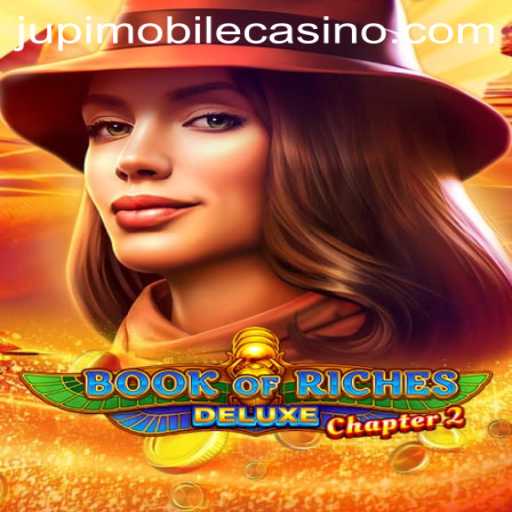 Exploring Book of Riches Deluxe Chapter 2: A Journey into Ancient Treasures at Jupi Casino