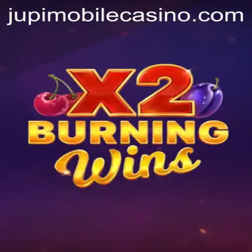 Discover the Excitement of BurningWinsX2 at Jupi Casino